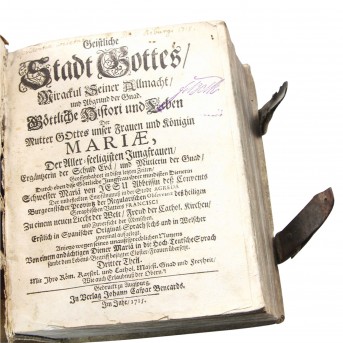 Spiritual City of God/ Miraculous of His Omnipotence/ and Abyss of Grace. Divine History and Life of the Mother of God ours